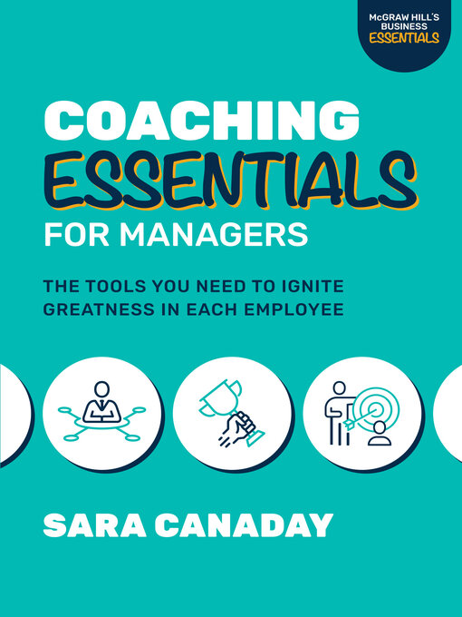Title details for Coaching Essentials for Managers by Sara Canaday - Available